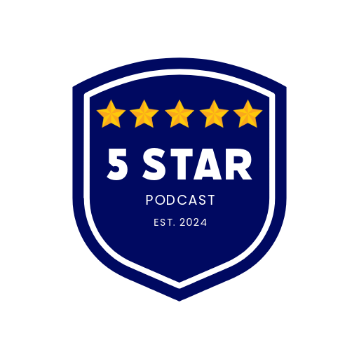 The 5 Star Podcast